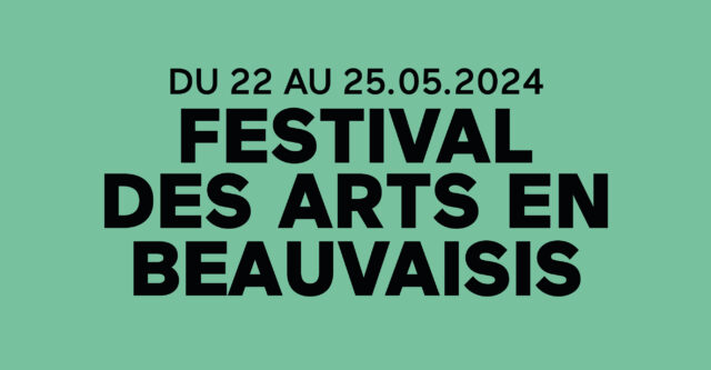 Festival des arts en beauvaisis